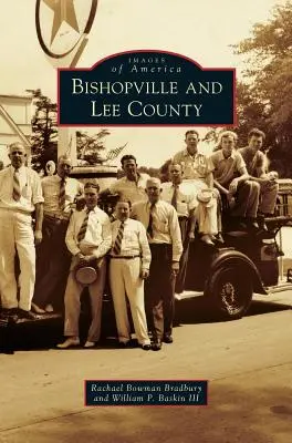 Bishopville e la contea di Lee - Bishopville and Lee County