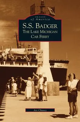 S.S. Badger: Il traghetto per auto del lago Michigan - S.S. Badger: The Lake Michigan Car Ferry