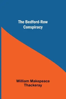 La cospirazione di Bedford-Row - The Bedford-Row Conspiracy