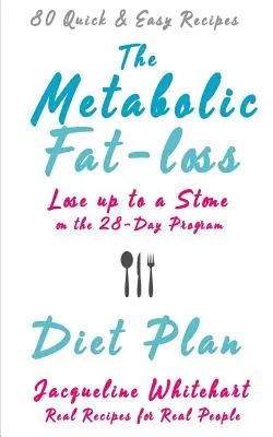 Il piano di dieta metabolica per la perdita di grasso - The Metabolic Fat-loss Diet Plan