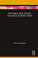 La Bibbia e la violenza sessuale contro gli uomini - The Bible and Sexual Violence Against Men