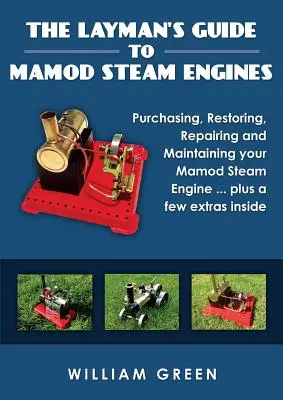 Guida del profano alle locomotive a vapore Mamod (bianco e nero) - The Layman's Guide To Mamod Steam Engines (Black & White)