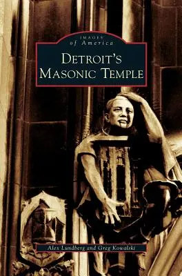 Tempio massonico di Detroit - Detroit's Masonic Temple