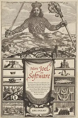 Più Joel sul software: Ulteriori riflessioni su questioni diverse e occasionalmente correlate che si dimostreranno di interesse per gli sviluppatori di software, i progettisti e i designer. - More Joel on Software: Further Thoughts on Diverse and Occasionally Related Matters That Will Prove of Interest to Software Developers, Desig