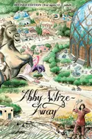 Abby Wize - AWAY: Amati svegli, cresciuti consapevoli - Abby Wize - AWAY: Loved Awake, Growing Aware