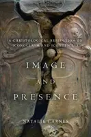 Immagine e presenza: Una riflessione cristologica su iconoclastia e iconofilia - Image and Presence: A Christological Reflection on Iconoclasm and Iconophilia