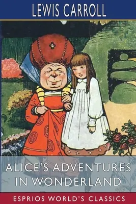Le avventure di Alice nel paese delle meraviglie (Esprios Classics) - Alice's Adventures in Wonderland (Esprios Classics)