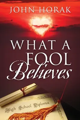 Ciò che uno sciocco crede - What A Fool Believes