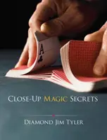 I segreti della magia da vicino - Close-Up Magic Secrets