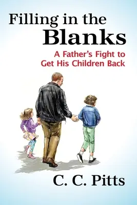 Riempire gli spazi vuoti: La lotta di un padre per riavere i propri figli - Filling in the Blanks: A Father's Fight to Get His Children Back