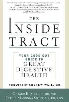 Il tratto interno: Guida all'intestino buono per un'ottima salute digestiva - The Inside Tract: Your Good Gut Guide to Great Digestive Health