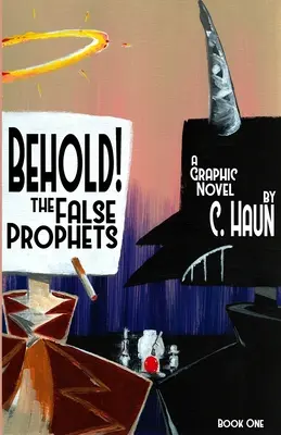 Guardate! I falsi profeti: Libro primo - Behold! The False Prophets: Book One