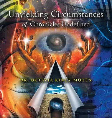 Circostanze Inflessibili delle Cronache Indefinite - Unyielding Circumstances of Chronicles Undefined