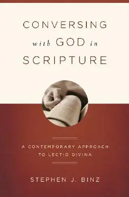 Conversare con Dio nelle Scritture: Un approccio contemporaneo alla Lectio Divina - Conversing with God in Scripture: A Contemporary Approach to Lectio Divina