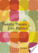 Venti tesi sulla politica - Twenty Theses on Politics