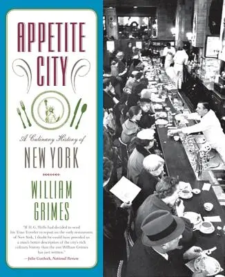 La città dell'appetito: Storia culinaria di New York - Appetite City: A Culinary History of New York