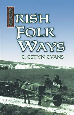 Modi popolari irlandesi - Irish Folk Ways
