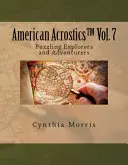 Acrostica americana volume 7: Esploratori e avventurieri enigmatici - American Acrostics Volume 7: Puzzling Explorers and Adventurers