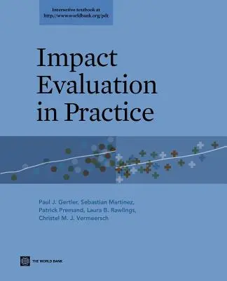 La valutazione d'impatto in pratica - Impact Evaluation in Practice