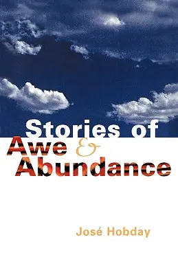 Storie di stupore e abbondanza - Stories of Awe and Abundance