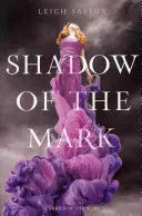 L'ombra del marchio - Shadow of the Mark