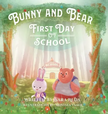 Coniglietto e orso: il primo giorno di scuola - Bunny and Bear: The First Day of School