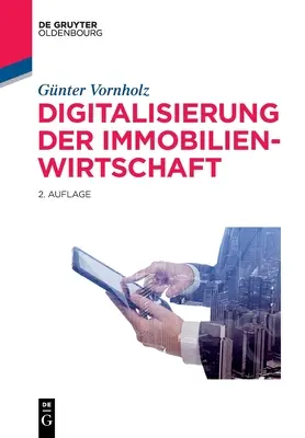 La digitalizzazione dell'economia immobiliare - Digitalisierung Der Immobilienwirtschaft