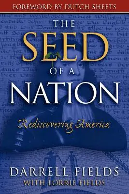 Il seme di una nazione: Riscoprire l'America - The Seed of a Nation: Rediscovering America