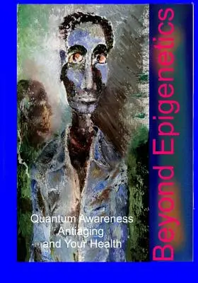 Oltre l'epigenetica - Beyond Epigenetics