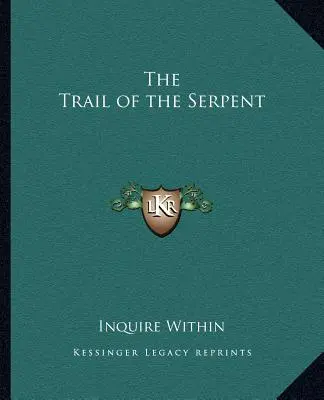 Il sentiero del serpente - The Trail of the Serpent