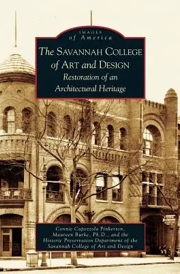 Savannah College of Art and Design: Il restauro di un patrimonio architettonico - Savannah College of Art and Design: Restoration of an Architectural Heritage