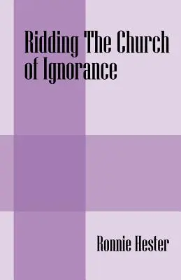 Liberare la Chiesa dall'ignoranza - Ridding The Church of Ignorance