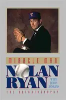 L'uomo dei miracoli: Nolan Ryan - Miracle Man: Nolan Ryan