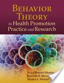 La teoria del comportamento nella pratica e nella ricerca sulla promozione della salute - Behavior Theory in Health Promotion Practice and Research