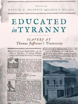 Educati alla tirannia: la schiavitù nell'università di Thomas Jefferson - Educated in Tyranny: Slavery at Thomas Jefferson's University