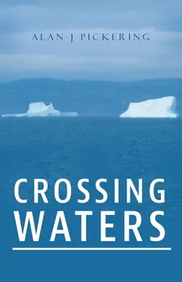 Attraversare le acque - Crossing Waters