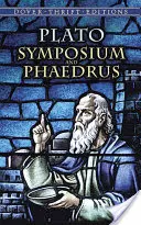 Simposio e Fedro - Symposium and Phaedrus