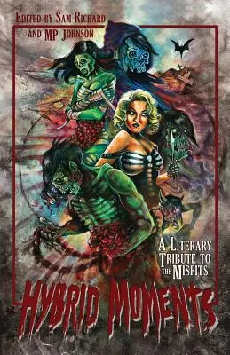 Momenti ibridi: Un tributo letterario ai Misfits - Hybrid Moments: A Literary Tribute to the Misfits