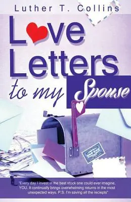 Lettere d'amore al mio coniuge - Love Letters To My Spouse