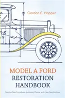 Manuale di restauro della Ford modello A - Model A Ford Restoration Handbook