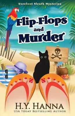 Infradito e omicidio: Misteri degli Sleuth a piedi nudi - Libro 1 - Flip-Flops and Murder: Barefoot Sleuth Mysteries - Book 1
