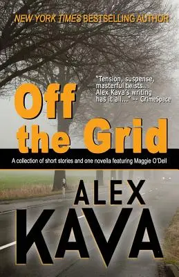 Fuori dalla rete: (Una collezione di Maggie O'Dell) - Off the Grid: (A Maggie O'Dell Collection)
