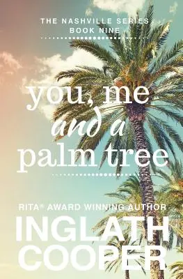 Nashville - Libro nono - Tu, io e una palma - Nashville - Book Nine - You, Me and a Palm Tree