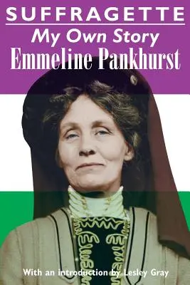Suffragette: La mia storia - Suffragette: My Own Story