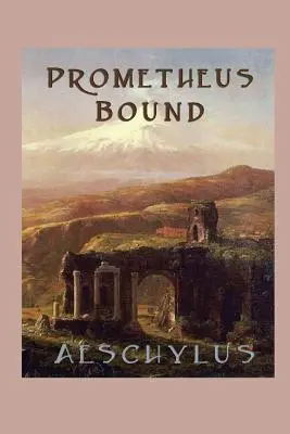 Prometeo legato - Prometheus Bound