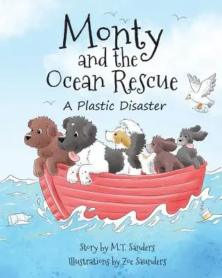 Monty e il salvataggio degli oceani: Un disastro di plastica - Monty and the Ocean Rescue: A Plastic Disaster