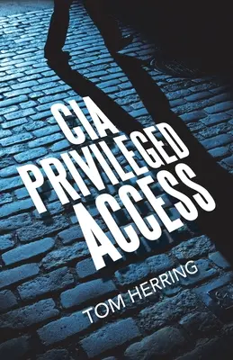 Accesso privilegiato alla Cia - Cia Privileged Access