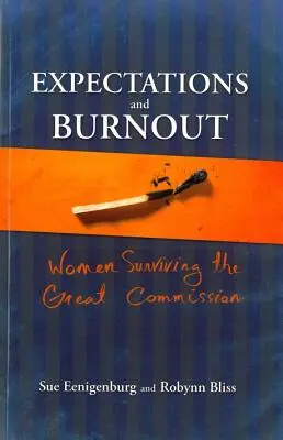 Aspettative e burnout: Donne che sopravvivono alla Grande Commissione - Expectations and Burnout: Women Surviving the Great Commission