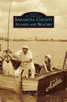 Isole e spiagge della contea di Sarasota - Sarasota County Islands and Beaches