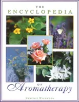 L'enciclopedia dell'aromaterapia - The Encyclopedia of Aromatherapy